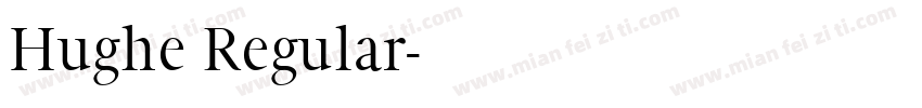 Hughe Regular字体转换